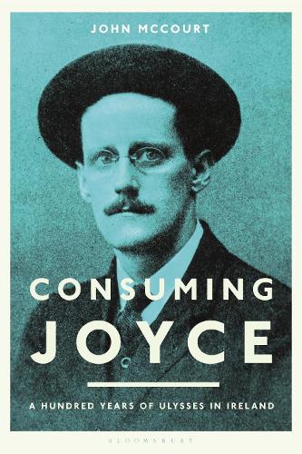 Паперова книга «Consuming Joyce: 100 Years of Ulysses in Ireland», автор Джон Маккорт - фото №1