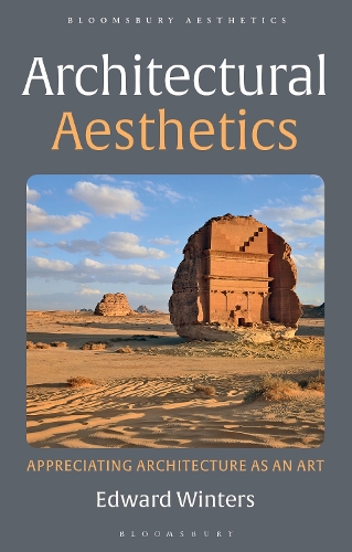 Паперова книга «Architectural Aesthetics: Appreciating Architecture As An Art», автор Едвард Вінтерс - фото №1