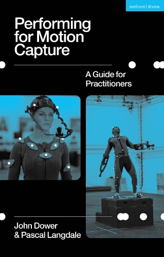 [object Object] «Performing for Motion Capture: A Guide for Practitioners», авторів Джон Дауер, Паскаль Ленгдейл - фото №1