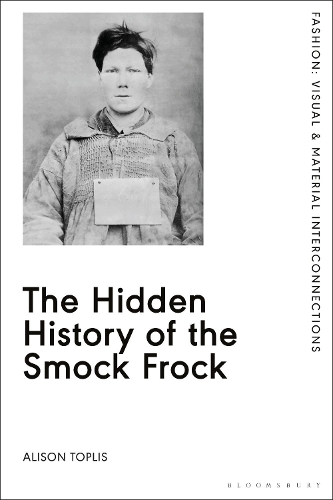 Бумажная книга «The Hidden History of the Smock Frock», автор Элисон Топлис - фото №1