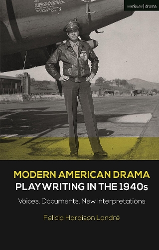 Паперова книга «Modern American Drama: Playwriting in the 1940s: Voices, Documents, New Interpretations», автор Феліція Гардісон Лондре - фото №1