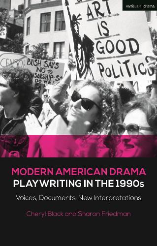 Паперова книга «Modern American Drama: Playwriting in the 1990s: Voices, Documents, New Interpretations», авторів Шеріл Блек, Шерон Фрідман - фото №1