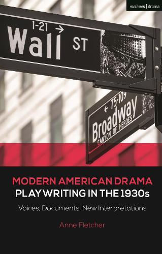 Бумажная книга «Modern American Drama: Playwriting in the 1930s: Voices, Documents, New Interpretations», автор Энн Флетчер - фото №1