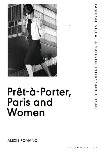 Бумажная книга «Prêt-à-Porter, Paris and Women: A Cultural Study of French Readymade Fashion, 1945-68», автор Алексис Романо - фото №1
