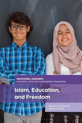 Бумажная книга «Islam, Education, and Freedom: An Uncommon Perspective on Leadership», авторов Мелани К. Брукс, Мириам Д. Эззани - фото №1