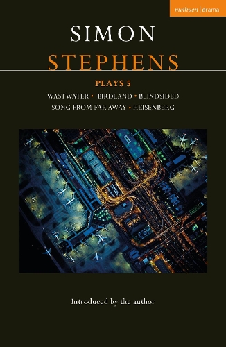 Бумажная книга «Simon Stephens Plays 5: Wastwater; Birdland; Blindsided; Song From Far Away; Heisenberg», автор Саймон Стивенс - фото №1