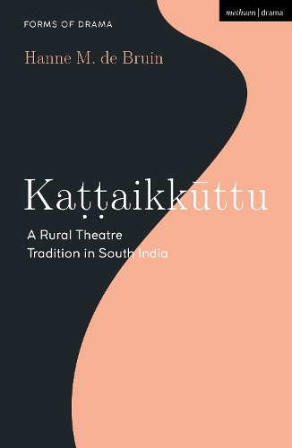 Бумажная книга «Kattaikkuttu: A Rural Theatre Tradition in South India», автор Ханна М. де Бруин - фото №1