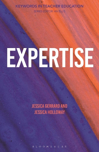 Паперова книга «Expertise: Keywords in Teacher Education», авторів Джессіка Джеррард, Джессіка Голловей - фото №1