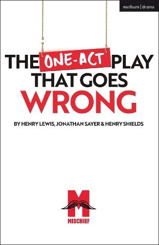 Паперова книга «The One-Act Play That Goes Wrong», авторів Генрі Льюїс, Генрі Шилдс, Джонатан Сайер - фото №1