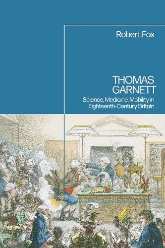 Паперова книга «Thomas Garnett: Science, Medicine, Mobility in Britain», автор Роберт Фокс - фото №1