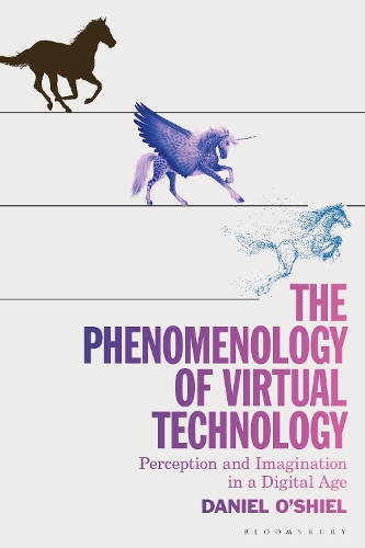 Бумажная книга «The Phenomenology of Virtual Technology: Perception and Imagination in a Digital Age», автор Дэниел О'Шил - фото №1