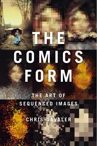 Паперова книга «The Comics Form: The Art of Sequenced Images», автор Кріс Гавалер - фото №1