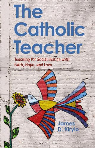 Бумажная книга «The Catholic Teacher: Teaching for Social Justice with Faith, Hope, and Love», автор Джеймс Д. Кирыло - фото №1