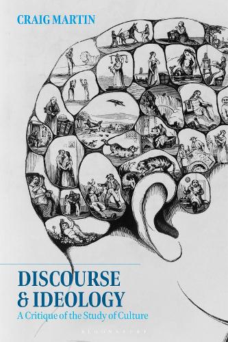 Паперова книга «Discourse and Ideology: A Critique of the Study of Culture», автор Крейг Мартін - фото №1