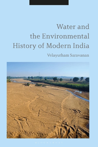 Бумажная книга «Water and the Environmental History of Modern India», автор Велаютхам Сараванан - фото №1