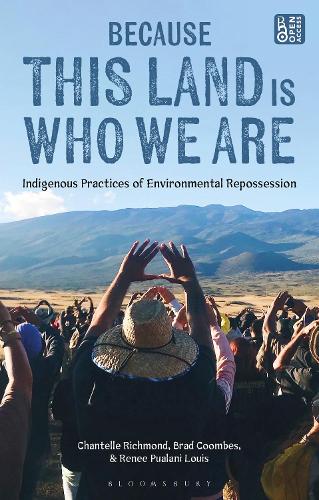 Бумажная книга «Because This Land is Who We Are: Indigenous Practices of Environmental Repossession», автор Шантель Ричмонд - фото №1