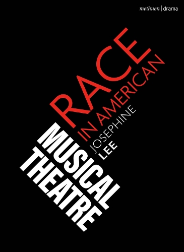 Паперова книга «Race in American Musical Theater», автор Жозефіна Лі - фото №1