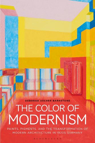 Бумажная книга «The Color of Modernism: Paints, Pigments, and the Transformation of Modern Architecture in 1920s Germany», автор Дебора Ашер Барнстоун - фото №1