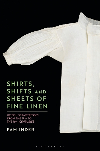 Паперова книга «Shirts, Shifts and Sheets of Fine Linen: British Seamstresses from the 17th to the 19th centuries», автор Пем Індер - фото №1
