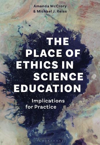 Бумажная книга «The Place of Ethics in Science Education: Implications for Practice», авторов Аманда МакКрори, Майкл Дж. Райсс - фото №1
