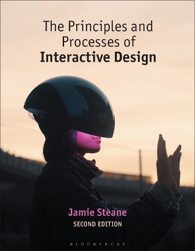 Паперова книга «The Principles and Processes of Interactive Design», автор Джеймі Стейн - фото №1