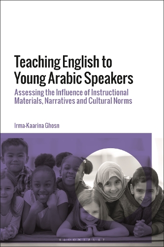 Бумажная книга «Teaching English to Young Arabic Speakers: Assessing the Influence of Instructional Materials, Narratives and Cultural Norms», автор Ирма-Каарина Госн - фото №1