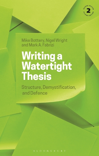 Бумажная книга «Writing a Watertight Thesis: Structure, Demystification and Defence», авторов Марк А. Фабрици, Майк Боттери, Найджел Райт - фото №1