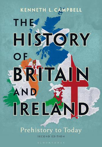 Паперова книга «The History of Britain and Ireland: Prehistory to Today», автор Кеннет Л. Кемпбелл - фото №1