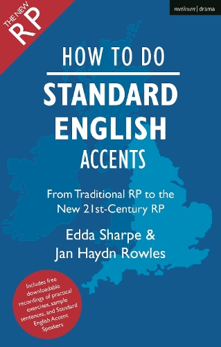Бумажная книга «How to Do Standard English Accents: From Traditional RP to the New 21st-Century Neutral Accent», авторов Эдда Шарп, Ян Хайдн Роулз - фото №1