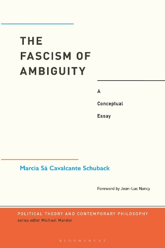 Бумажная книга «The Fascism of Ambiguity: A Conceptual Essay», автор Марсия Са Кавальканте Шубак - фото №1