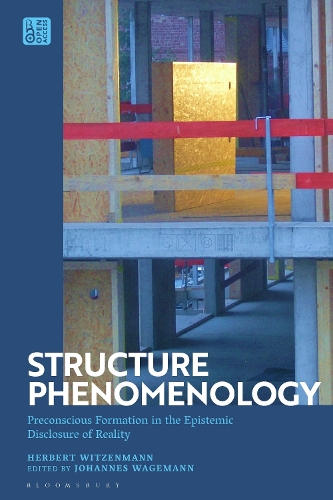 Паперова книга «Structure Phenomenology: Preconscious Formation in the Epistemic Disclosure of Reality», автор Герберт Вітценманн - фото №1