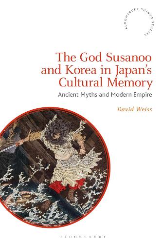 Бумажная книга «The God Susanoo and Korea in Japan’s Cultural Memory: Ancient Myths and Modern Empire», автор Дэвид Вайс - фото №1