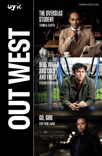 Бумажная книга «Out West: The Overseas Student; Blue Water and Cold and Fresh; Go, Girl», авторов Рой Уильямс, Саймон Стивенс, Таника Гупта - фото №1