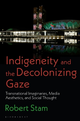 Паперова книга «Indigeneity and the Decolonizing Gaze: Transnational Imaginaries, Media Aesthetics, and Social Thought», автор Роберт Стем - фото №1