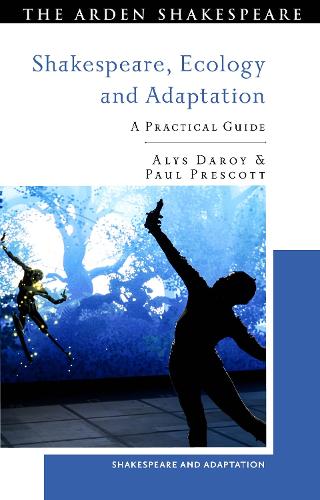 [object Object] «Shakespeare, Ecology and Adaptation: A Practical Guide», автор Пол Прескотт - фото №1