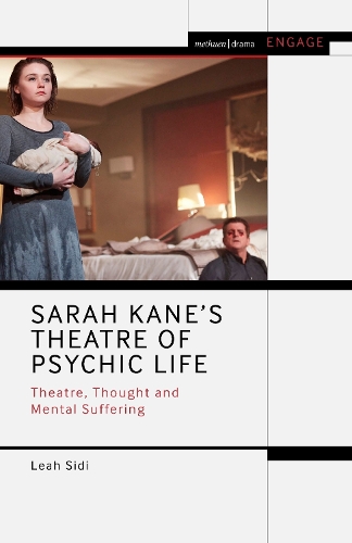 Бумажная книга «Sarah Kane’s Theatre of Psychic Life: Theatre, Thought and Mental Suffering», автор Лия Сиди - фото №1