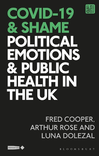 Бумажная книга «COVID-19 and Shame: Political Emotions and Public Health in the UK», авторов Артур Роуз, Фред Купер, Луна Долезал - фото №1