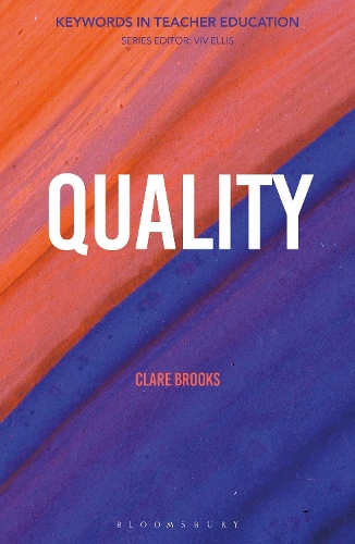 Паперова книга «Quality: Keywords in Teacher Education», автор Клер Брукс - фото №1
