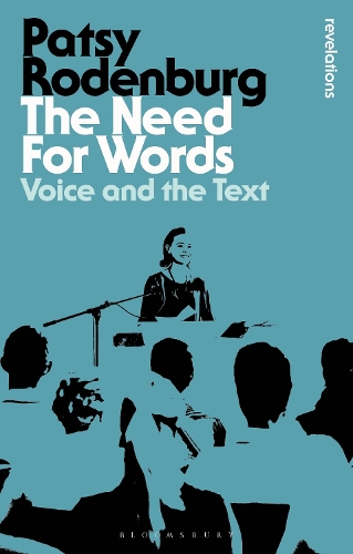 [object Object] «The Need for Words: Voice and the Text», автор Пэтси Роденбург - фото №1