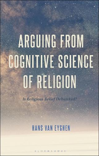 Бумажная книга «Arguing from Cognitive Science of Religion: Is Religious Belief Debunked?», автор Ганс Ван Эйген - фото №1