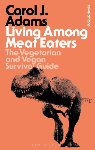 Бумажная книга «Living Among Meat Eaters: The Vegetarian and Vegan Survival Guide», автор Кэрол Дж. Адамс - фото №1