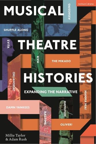 Бумажная книга «Musical Theatre Histories: Expanding the Narrative», авторов Адам Раш, Милли Тейлор - фото №1