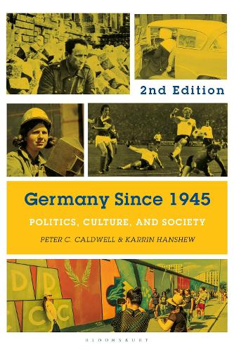 Бумажная книга «Germany Since 1945: Politics, Culture, and Society», авторов Каррин Хэншоу, Питер К. Колдуэлл - фото №1