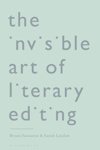 Бумажная книга «The Invisible Art of Literary Editing», авторов Брайан Фурунесс, Сара Лейден - фото №1