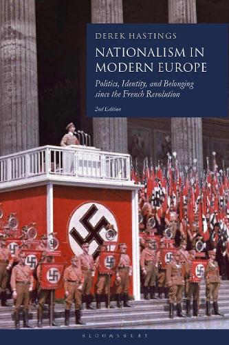 Бумажная книга «Nationalism in Modern Europe: Politics, Identity, and Belonging since the French Revolution», автор Дерек Хастингс - фото №1