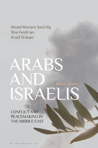 Бумажная книга «Arabs and Israelis: Conflict and Peacemaking in the Middle East», авторов Абдель Монем Саид Али, Халил Шикаки, Шай Фельдман - фото №1