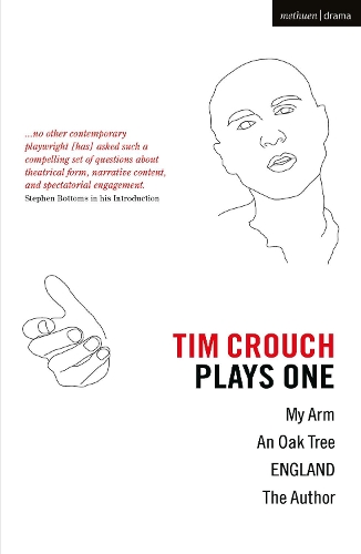 Паперова книга «Tim Crouch: Plays One: The Author; England; An Oak Tree; My Arm», автор Тім Крауч - фото №1