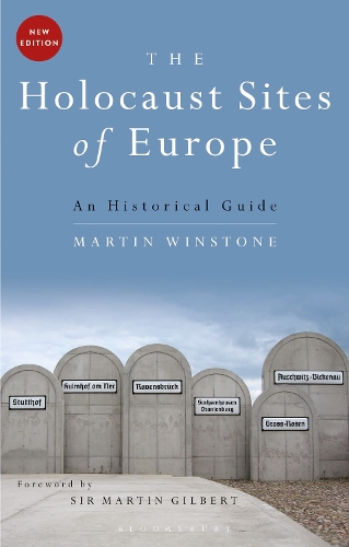 Бумажная книга «The Holocaust Sites of Europe: An Historical Guide», автор Мартин Уинстоун - фото №1