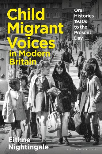 Паперова книга «Child Migrant Voices in Modern Britain: Oral Histories 1930s-Present Day», автор Ейтне Найтінгейл - фото №1