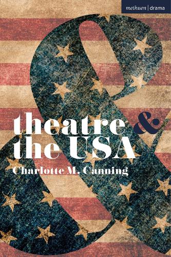 Паперова книга «Theatre and the USA», автор Шарлотта Каннінг - фото №1
